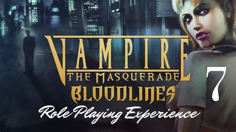 Vampire: The Masquerade - Bloodlines! Immersive Role-Playing Adventure Set In A Dark World Of Vampires